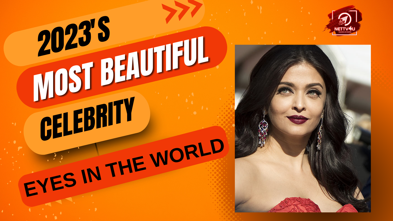 2023 S Most Beautiful Celebrity Eyes In The World NETTV4U