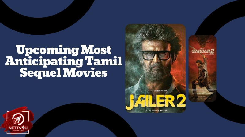 Upcoming Most Anticipating Tamil Sequel Movies
