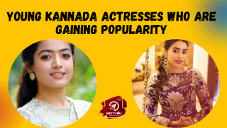 Young Kannada Actresses Who Are Gaining Popularity
