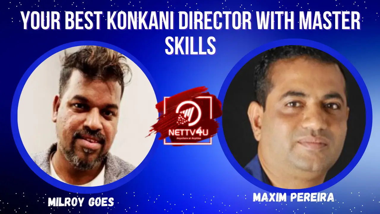 Your Best Konkani Director With Master Skills