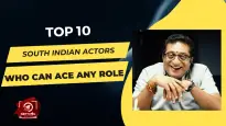 Top 10 South Indian Actors Who Can Ace Any Role