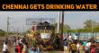 Chennai Gets Drinking Water From Jolarpettai! Tamil News