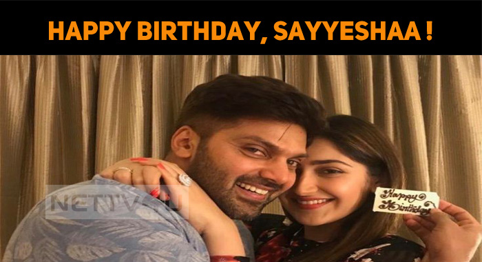 Happy Birthday, Sayyeshaa Saigal!