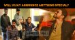 Will Vijay Announce Anything Special In His Audio Launch Speech? Tamil News