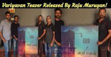 Variyavan Teaser Released By Raju Murugan!