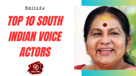 Top 10 South Indian Voice Actors 