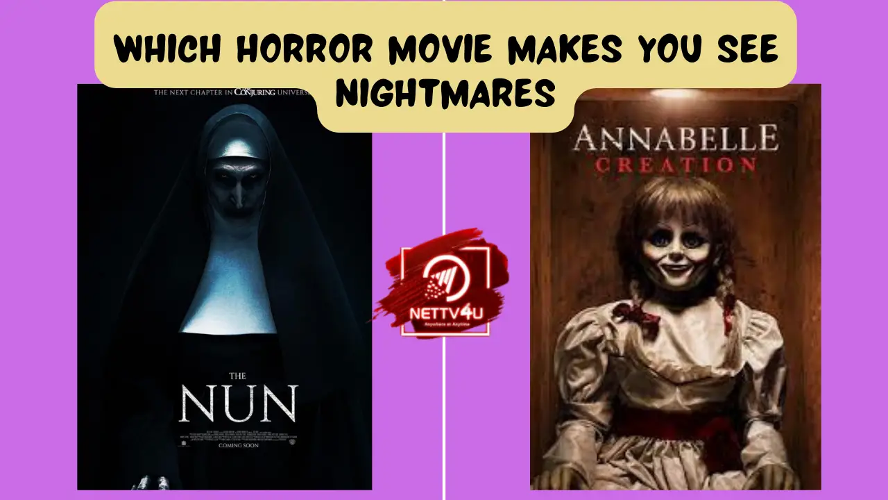 Which Horror Movie Makes You See Nighmares