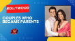 Bollywood Couples Who Became Parents Hindi Article