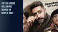 Top Ten Latest Bollywood Movies On Netflix 2022