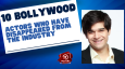 10 Bollywood Actors Who Have Disappeared From The Industry