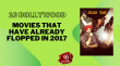10 Bollywood Movies That Have Already Flopped In 2017 Hindi Article