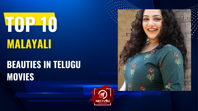 Top 10 Malayali Beauties In Telugu Movies Telugu Article