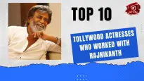 Top 10 Tollywood Actresses Who Worked With Rajnikanth