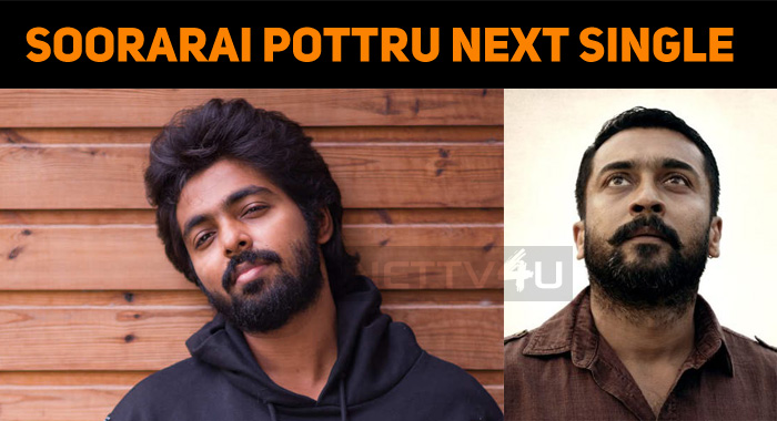 GV Prakash Hints About Soorarai Pottru’s Next Single!