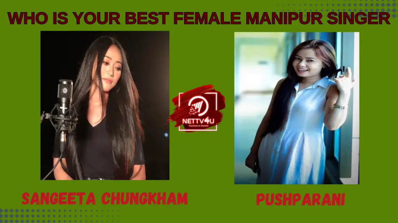 Who Is Your Best Manipur Female Singer