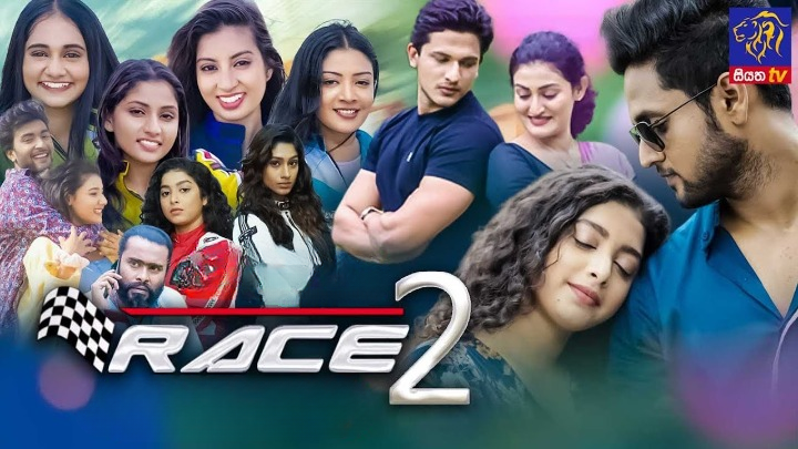 Race 2 Sinhala TV SERIALS on Siyatha TV