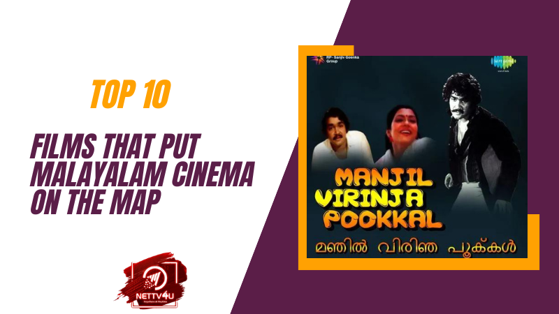Top 10 Films That Put Malayalam Cinema On The Map Malayalam Article