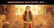‘Annapoorani’ Set To Return On OTT With A Twist Tamil News