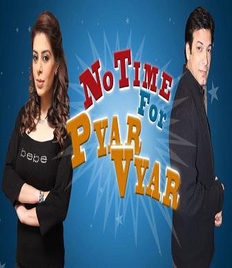No Time For Pyar Vyar