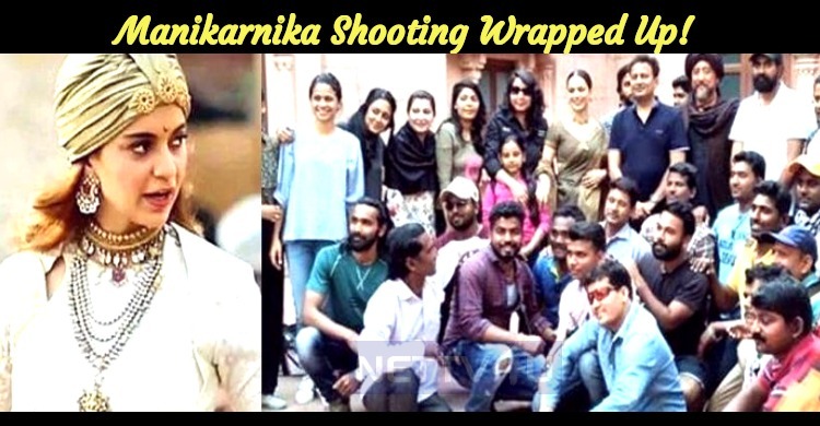 Manikarnika Shooting Wrapped Up!