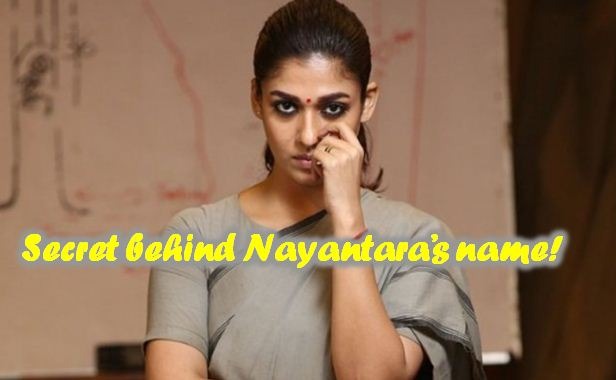 Secret Behind Nayantara’s Name!