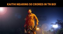 Kaithi To Collect 50 Crores In Tamilnadu!