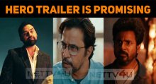 A Promising Trailer From Sivakarthikeyan’s Hero!