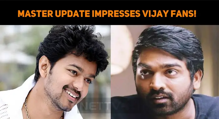 Master Exclusive Update Impresses Thalapathy Fans! 