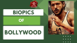 BIOPICs Of Bollywood Hindi Article
