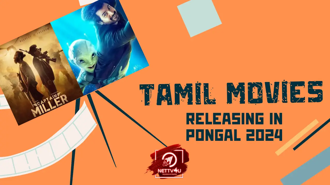 Tamil Movies Releasing In Pongal 2024 NETTV4U