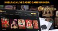 Khelraja Live Casino Games In India