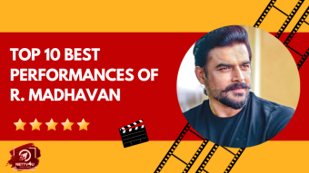 Top 10 Best Performances Of R. Madhavan