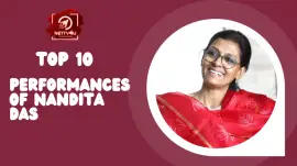 Top 10 Performances Of Nandita Das