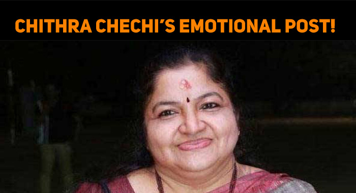 Chithra Chechi’s Emotional Post!