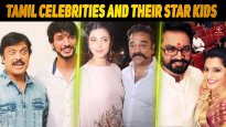 Top Ten Tamil Celebrities And Their Star Kids