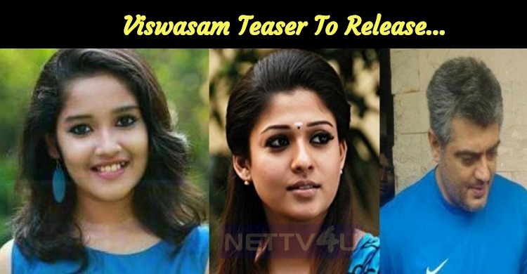 Exciting Update For Thala Fans! Viswasam Teaser To Release On…