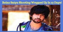 Relax Satya Shooting Wrapped Up In 27 Days!