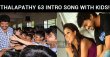 Thalapathy 63 Intro Song With Kids! Tamil News