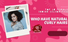 Top 10 Female Indian Celebrities Who Have Natural Curly Hairs