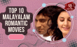Top 10 Malayalam Romantic Movies Malayalam Article