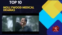 Top 10 Mollywood Medical Dramas