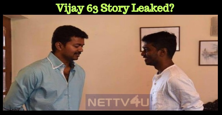 Vijay And Atlee Film Script Leaked!