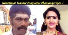 Naattamai Teacher Complains Villain Actor Shanumgarajan For Sexual Torture!