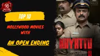 Top 10 Mollywood Movies With An Open Ending