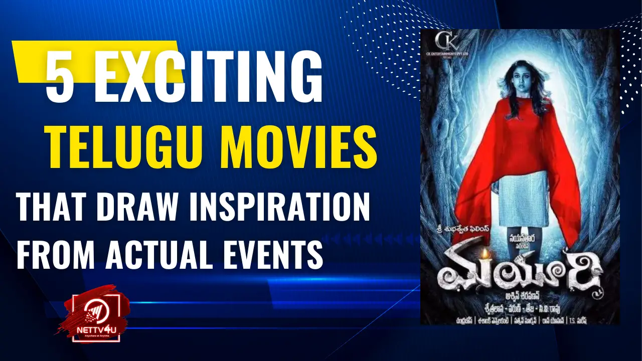 5 Exciting Telugu Movies That Draw Inspiration From Actual Events