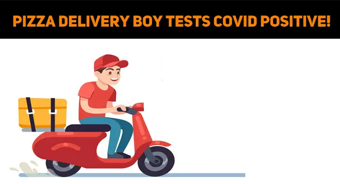 Pizza Delivery Boy Tests Coronavirus Positive! | NETTV4U