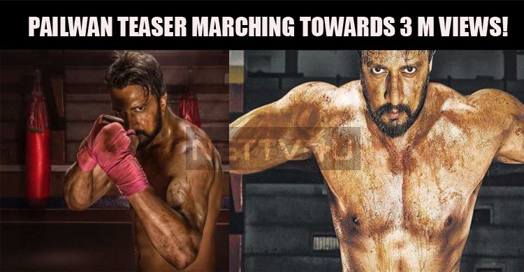 Sudeep’s Pailwan Teaser Marching Towards 3 Million Views!