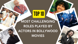 Top 10 Most Challenging Roles Played By Actors In Bollywood Movies