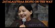 Late CM Jayalalithaa Biopic Is Getting Ready! Tamil News