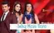 Ishq Mein Tere Hindi tv-serials on Zindagi TV